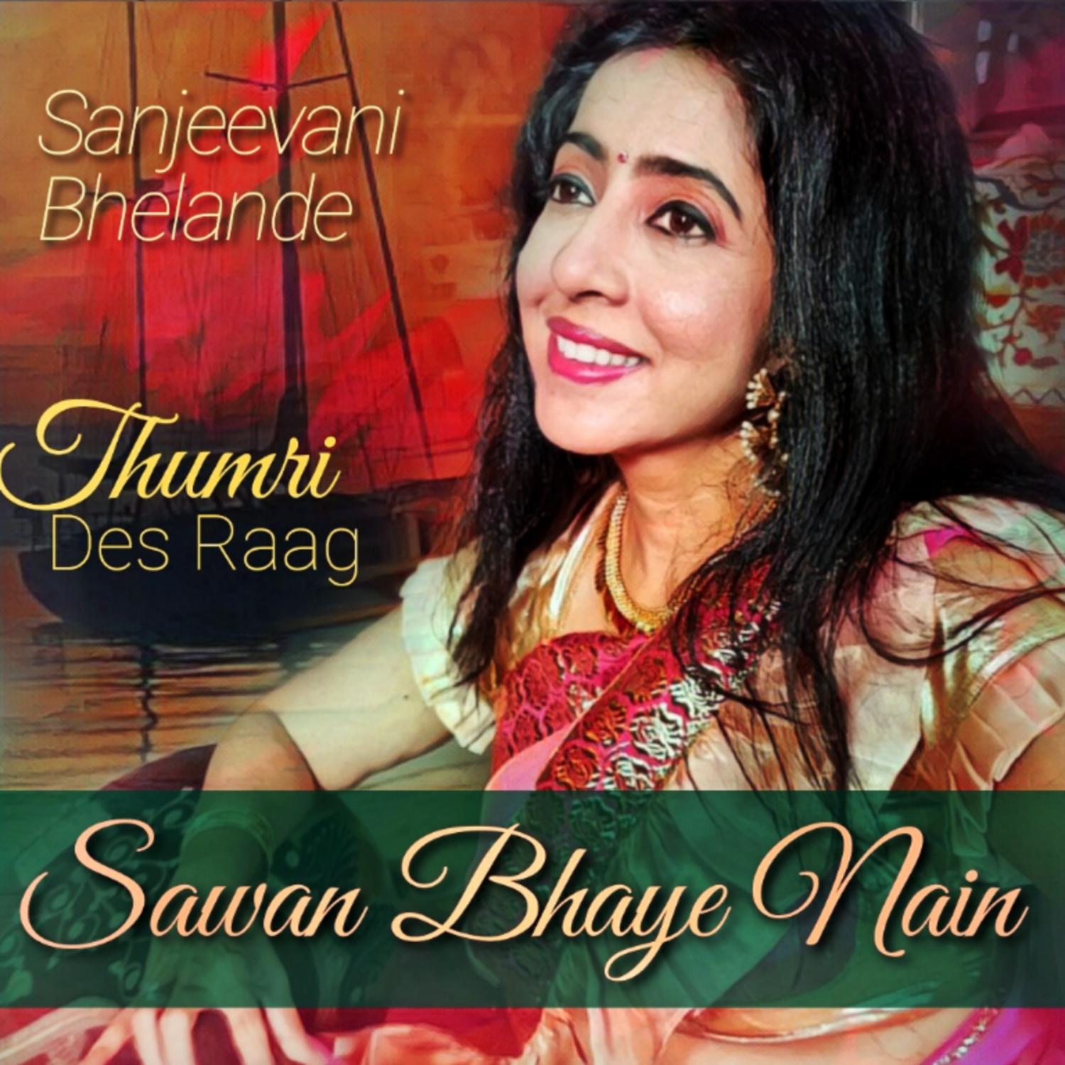 Sawan Bhaye Nain