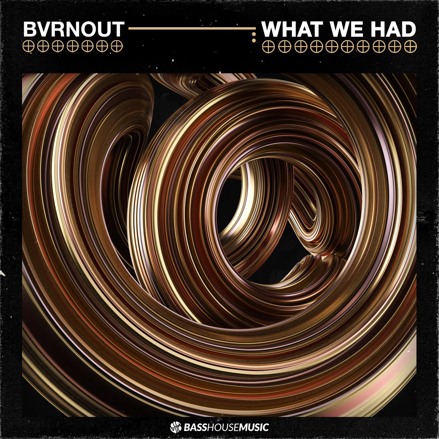 What We Had
