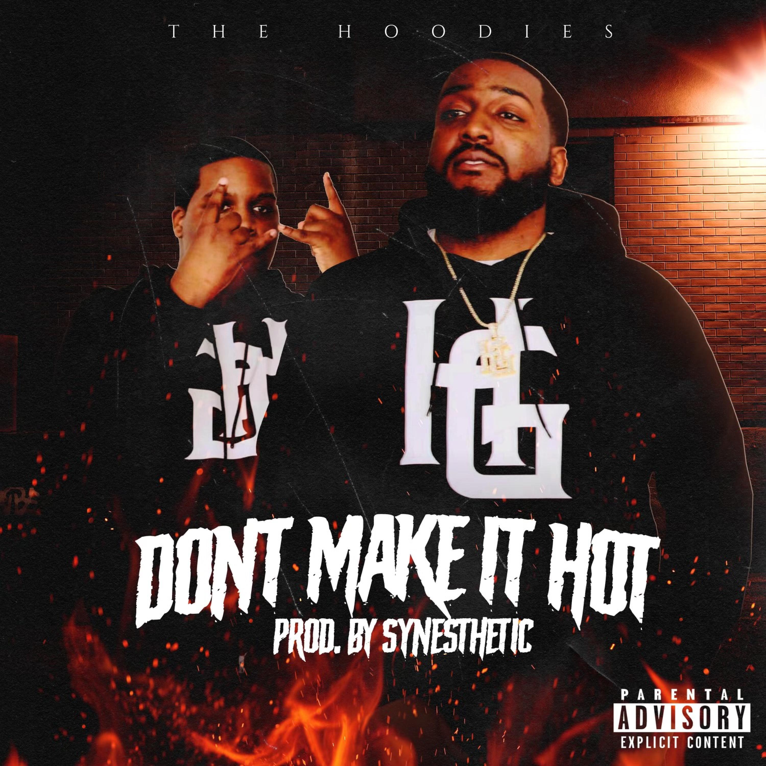 Don't Make It Hot
