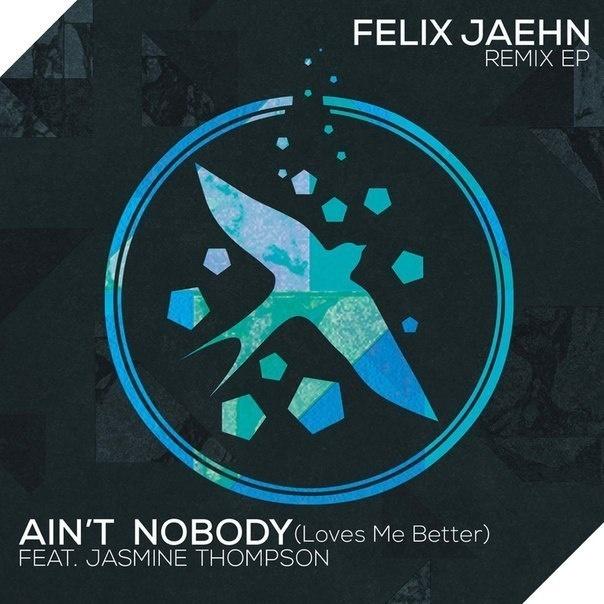 Ain't Nobody (Loves Me Better) [Extended Mix]