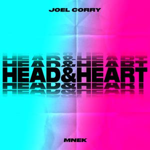 Head & Heart - Joel Corry x MNEK (VS Instrumental) 无和声伴奏 （升3半音）