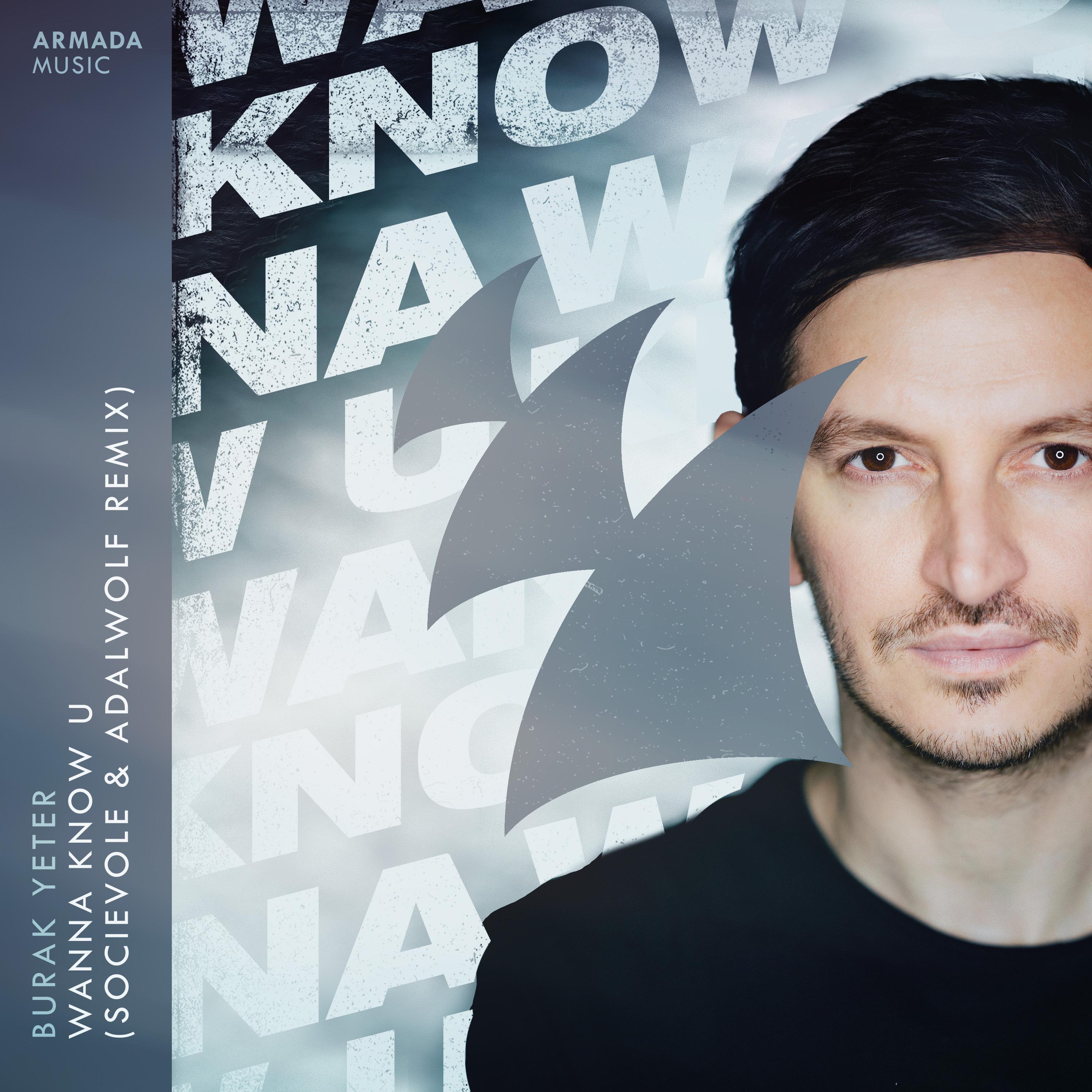 Wanna Know U (Socievole & Adalwolf Remix)专辑