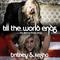 Till the World Ends (The Femme Fatale Remix)专辑