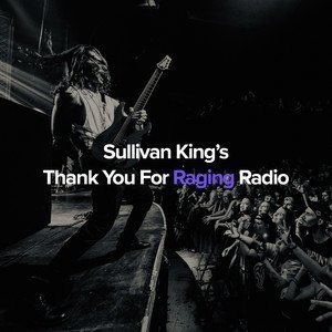 Sullivan King: 我的狂暴随身听