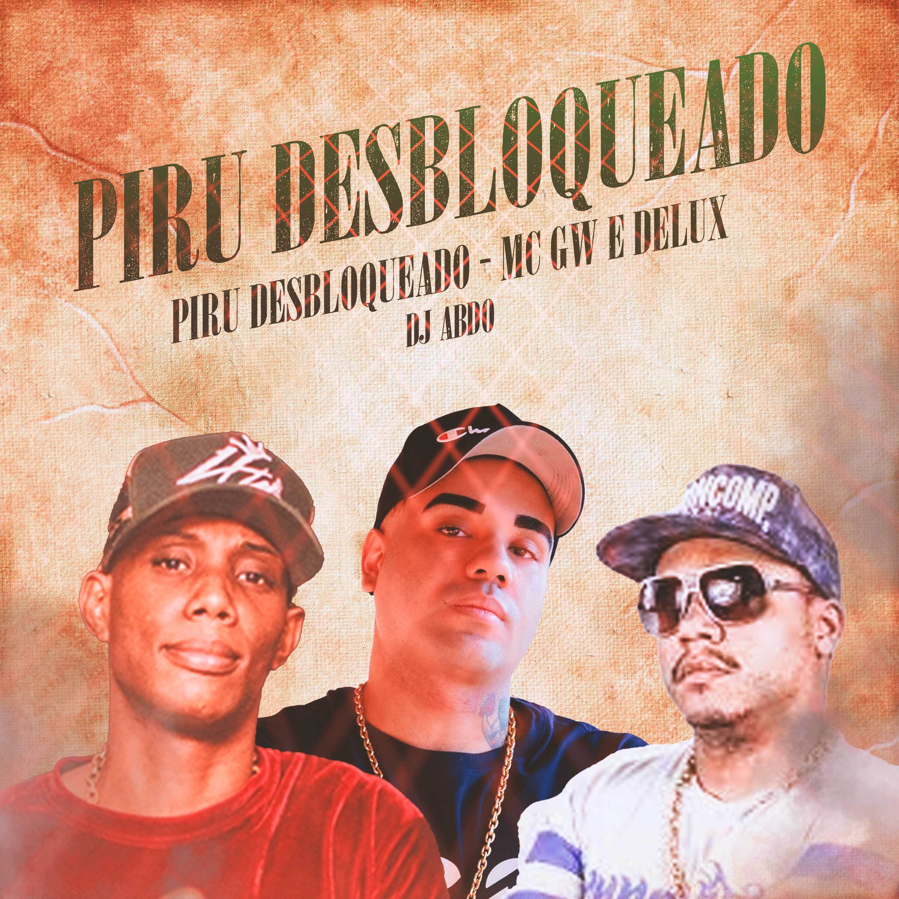 MC Delux - Piru Desbloqueado