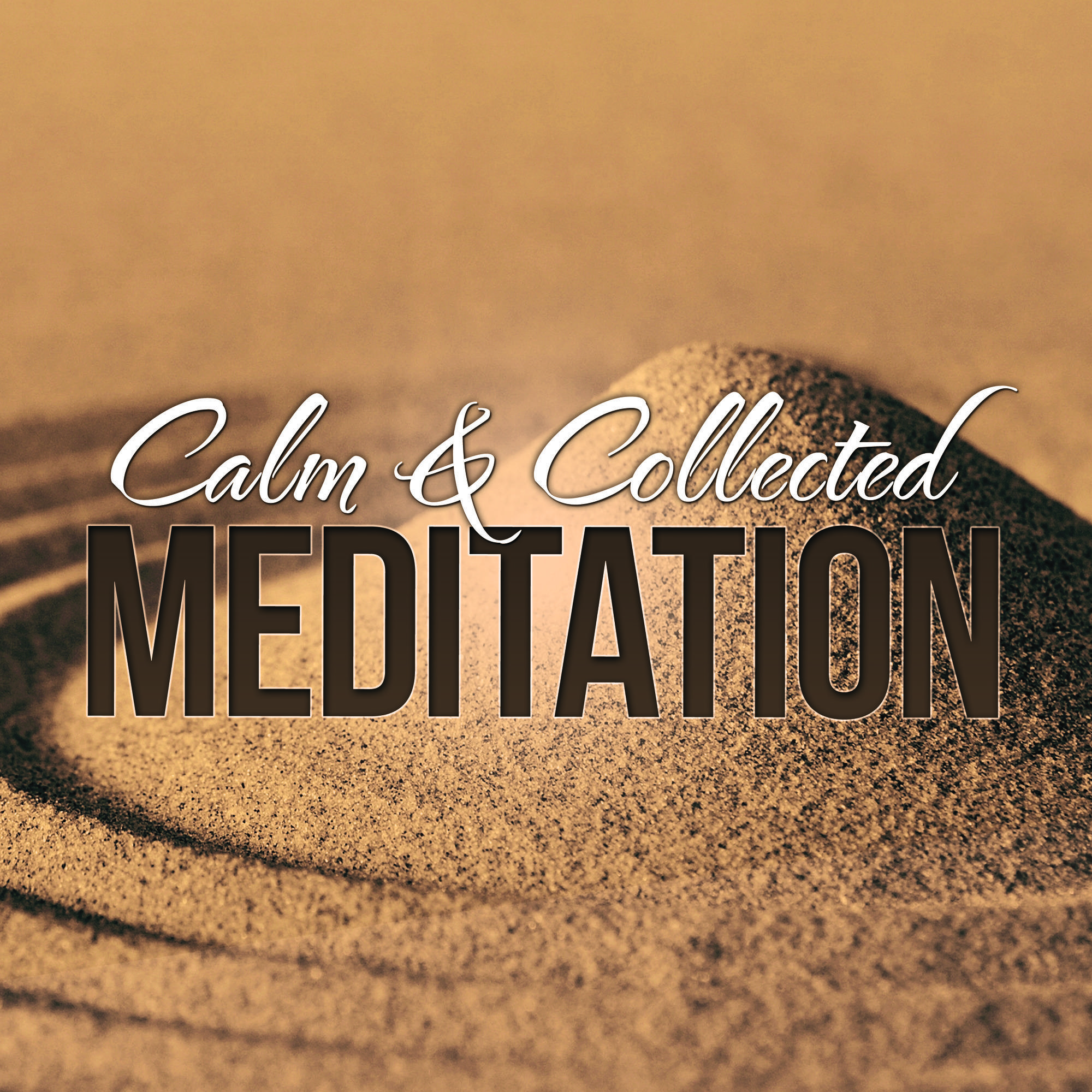 Calm & Collected: Meditation专辑