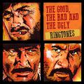 The Good, the Bad and the Ugly - Ringtones