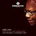 Carl Cox - The Nite Life (Remixes)