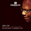 Carl Cox - The Nite Life (Remixes)专辑