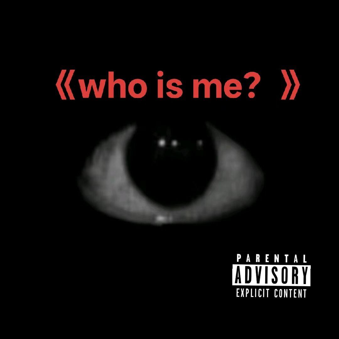 who is me？(prod.by bapapa)