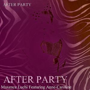 After The Afterparty (karaoke) （原版立体声带和声）