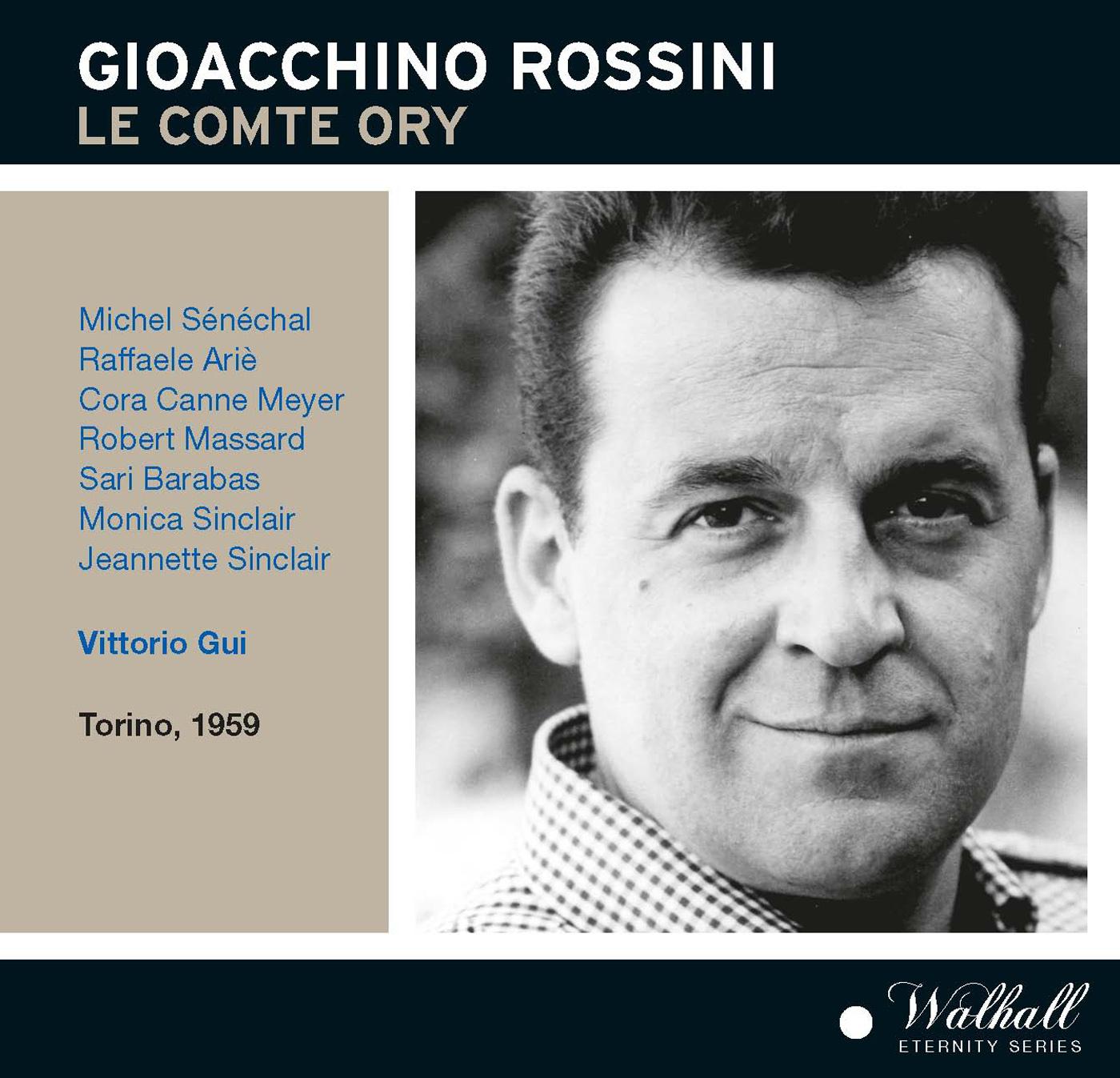 ROSSINI, G.: Comte Ory (Le) [Opera] (Sénéchal, Arié, Canne-Meijer, Massard, Barabas, M. and J. Sinclair, Gui)  (1959)