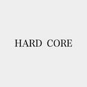 HARD CORE专辑