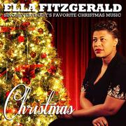 Christmas - Ella Fitzgerald Sings Everybody's Favorite Christmas Music (Remastered)