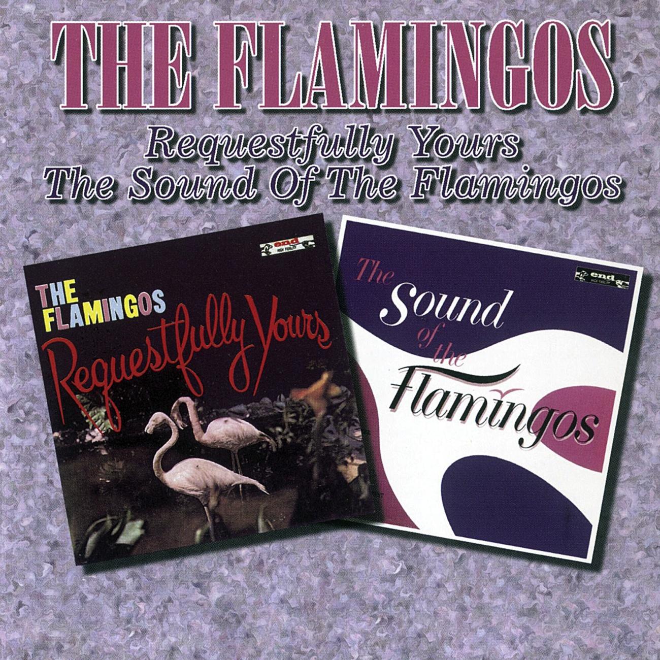 Requestfully Yours / The Sound Of The Flamingos