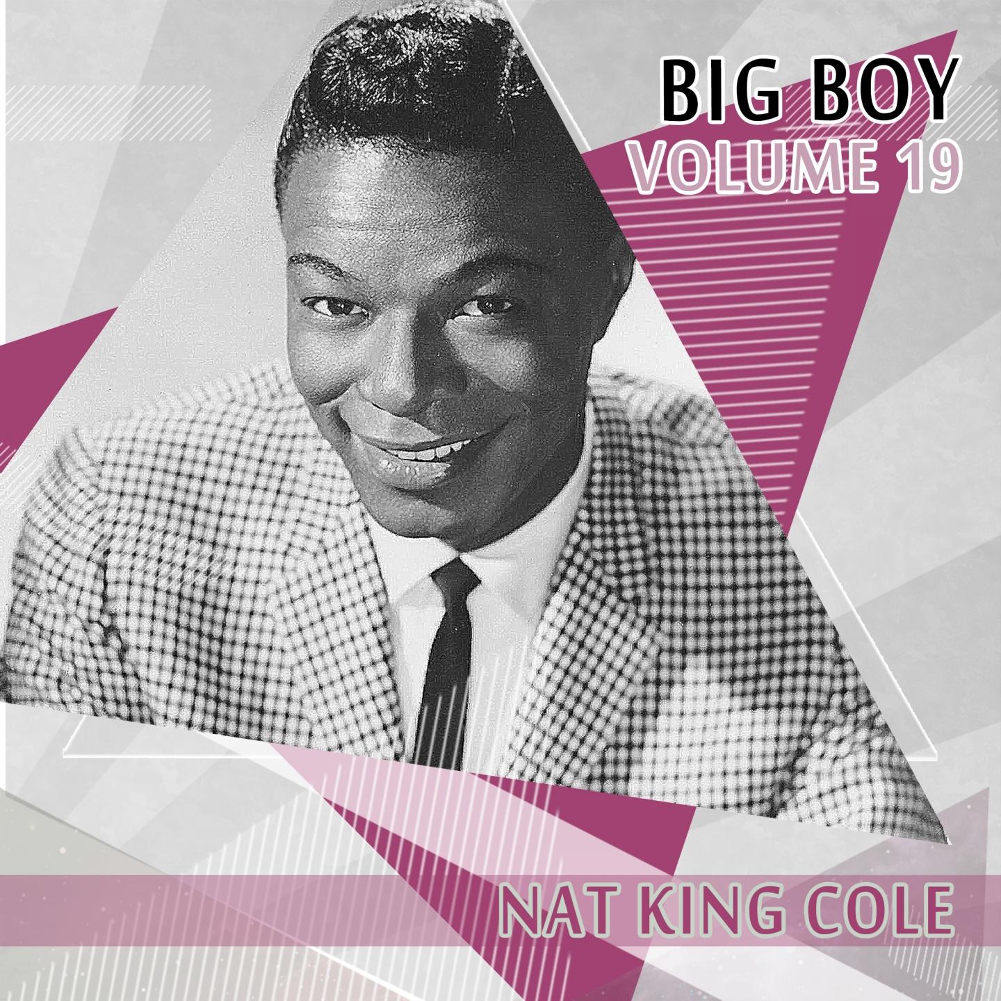 Big Boy Nat King Cole, Vol. 19专辑