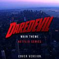 Daredevil Main Theme - Netflix Series