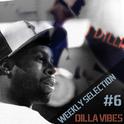 Weekly Selection #6 [Dilla vibes]专辑