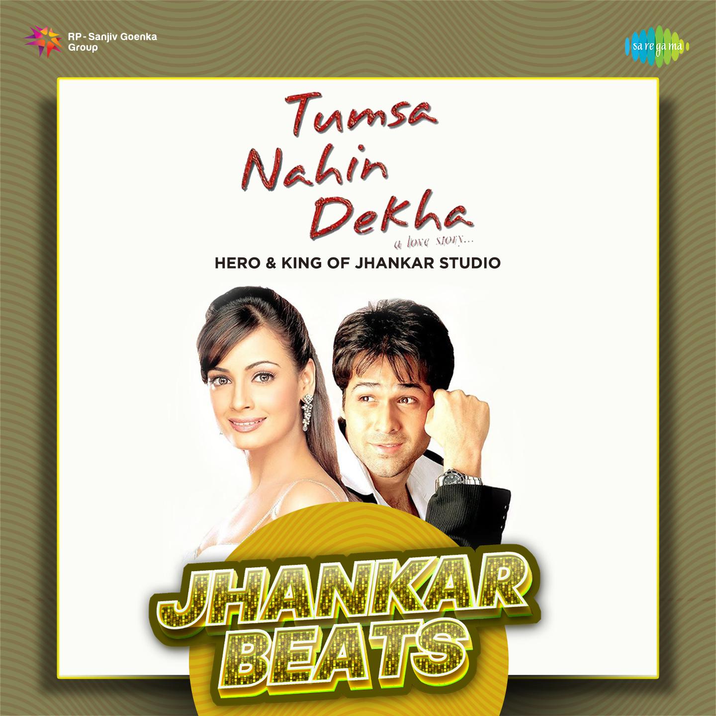 Hero And King Of Jhankar Studio - Mujhe Tumse Mohabbat Hai (Remix) - Jhankar Beats