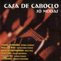 Casa de Caboclo - Só Modas