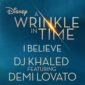 Demi Lovato、Dj Khaled - I Believe （降3半音）