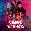 Summer With The Guys - Slip N Slide (Remix) [feat. Brisco]