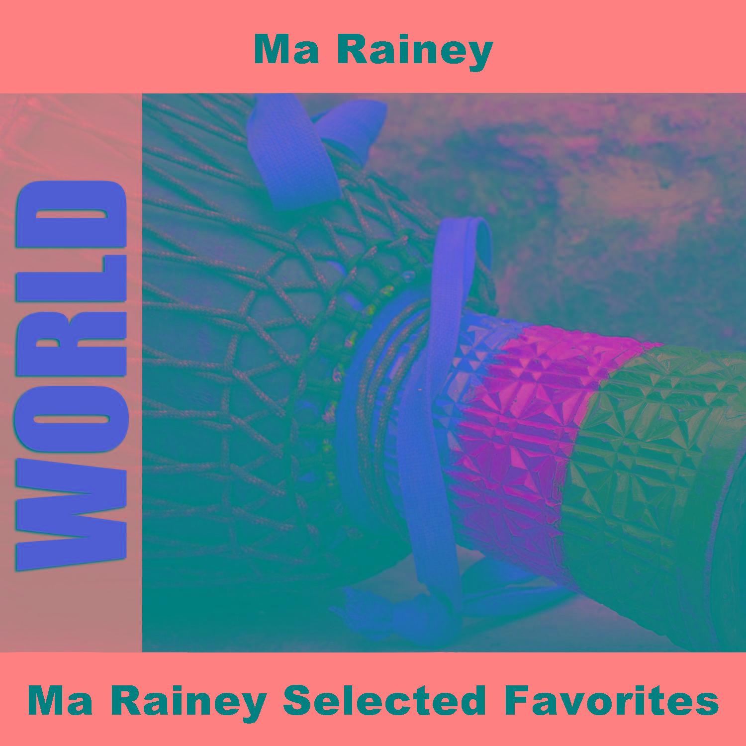 Ma Rainey Selected Favorites