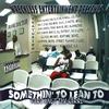 Somethin’ To Lean To - Player's Day