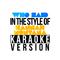 Who Said (In the Style of Hannah Montana) [Karaoke Version] - Single专辑