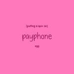 putting a spin on payphone专辑