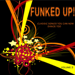 Funked Up! (Vol. 3)专辑