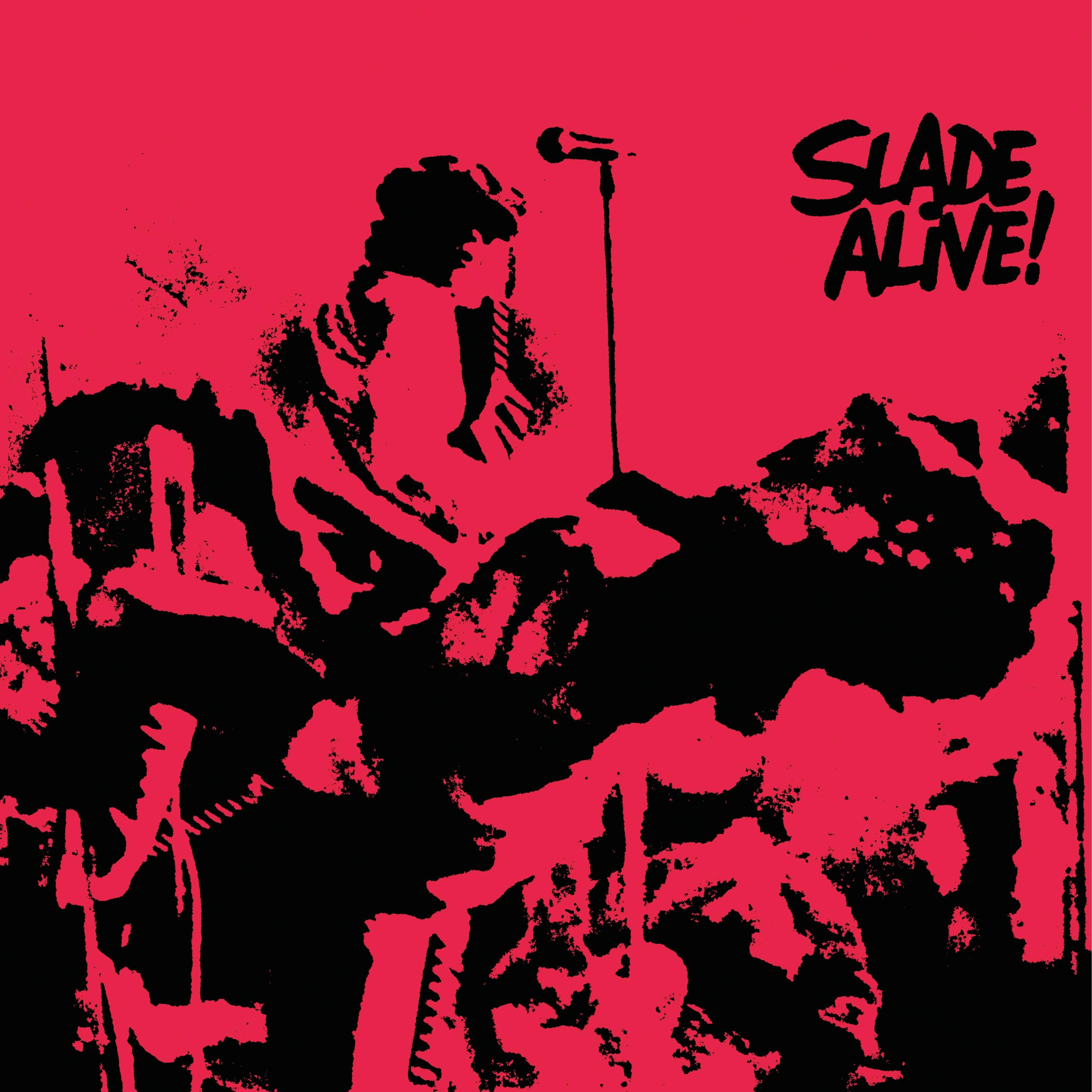Slade Alive! (Live; 2009 - Remaster)