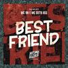 MC BN - Best Friend