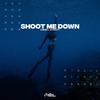 Dawell - Shoot Me Down