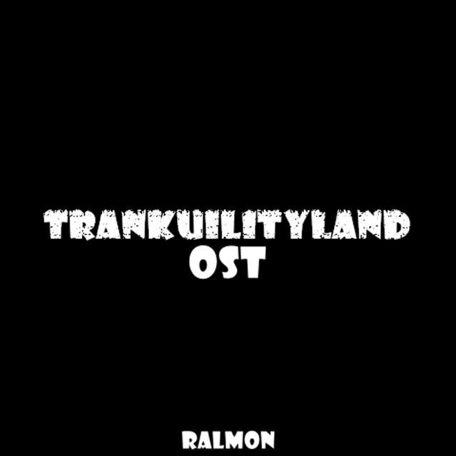 Trankuilityland OST专辑