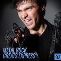 Metal Rock Greats Express专辑