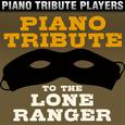 Piano Tribute to The Lone Ranger