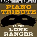 Piano Tribute to The Lone Ranger专辑