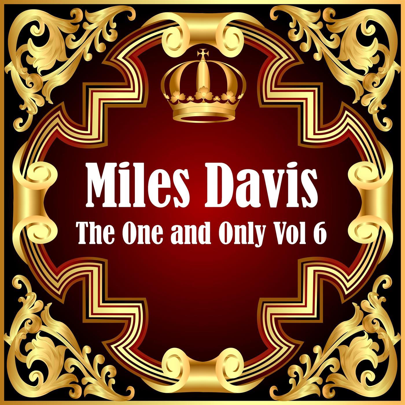 Miles Davis: The One and Only Vol 6
