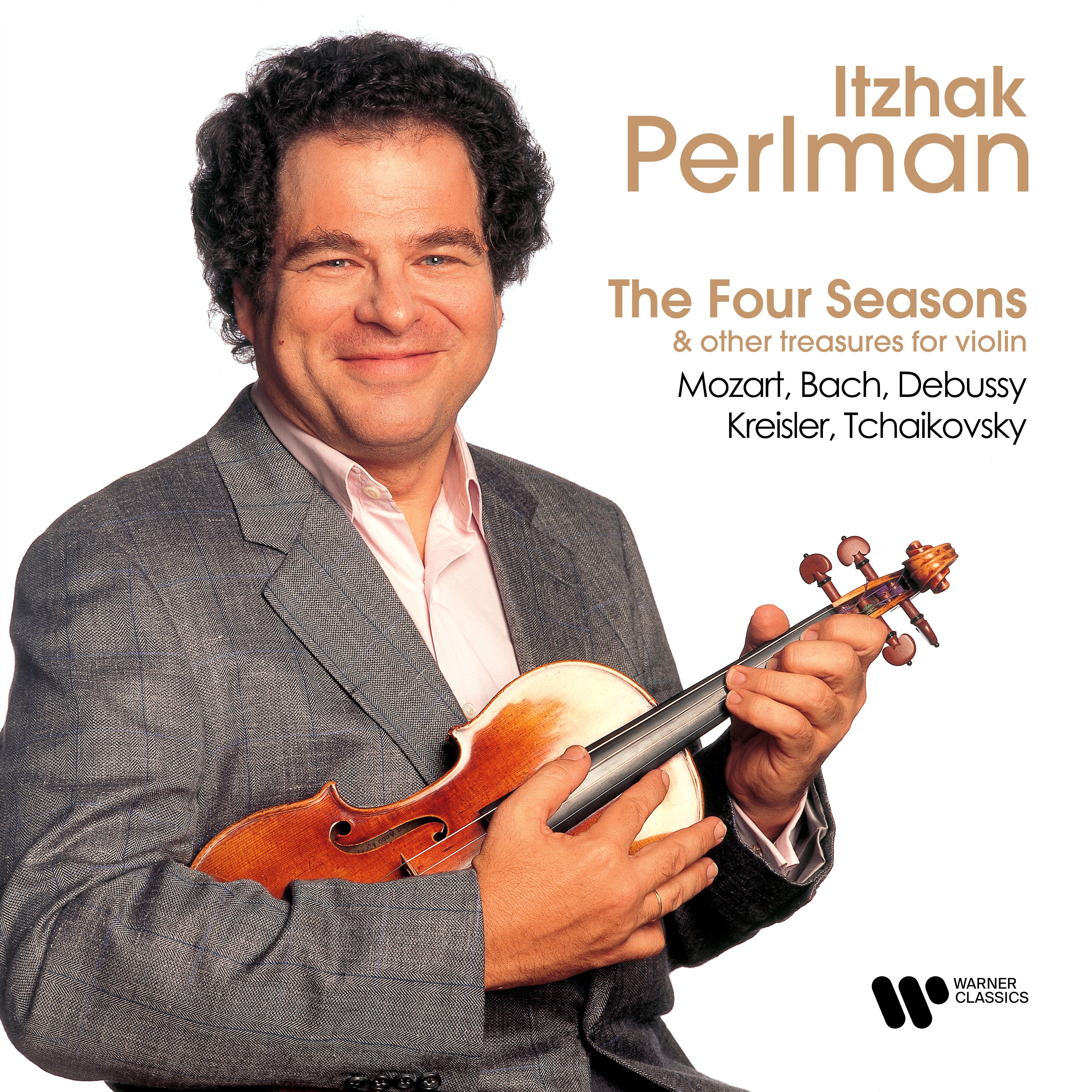 Vivaldi: The Four Seasons & Other Treasures for Violin by Mozart, Bach, Debussy, Kreisler, Tchaikovsky.