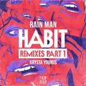 Habit (Remixes Part 1)专辑