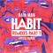 Habit (Remixes Part 1)专辑