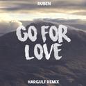 Go For Love (Hargulf Remix)专辑