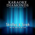 Skrillex : The Best Songs (Karaoke Version)