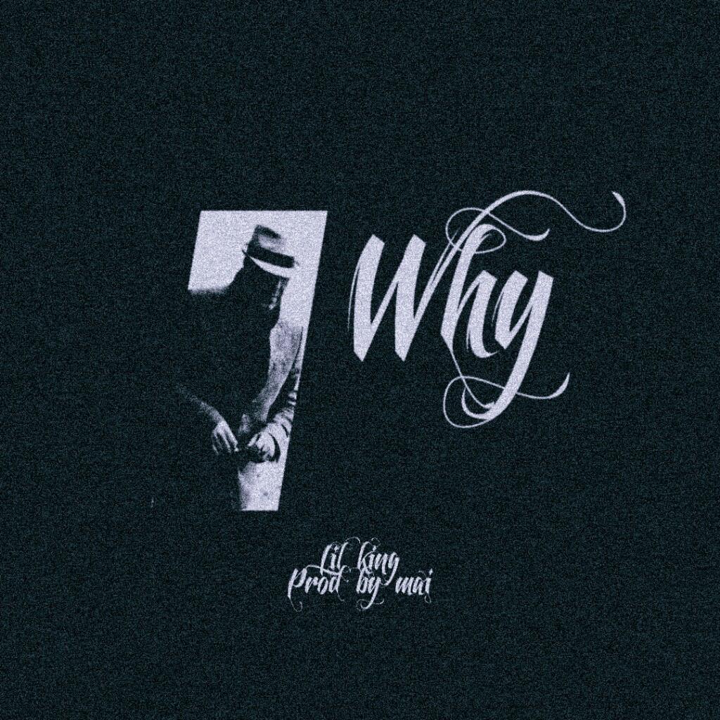 Why（Prod by Mai）