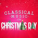 Classical Music on Christmas Day专辑