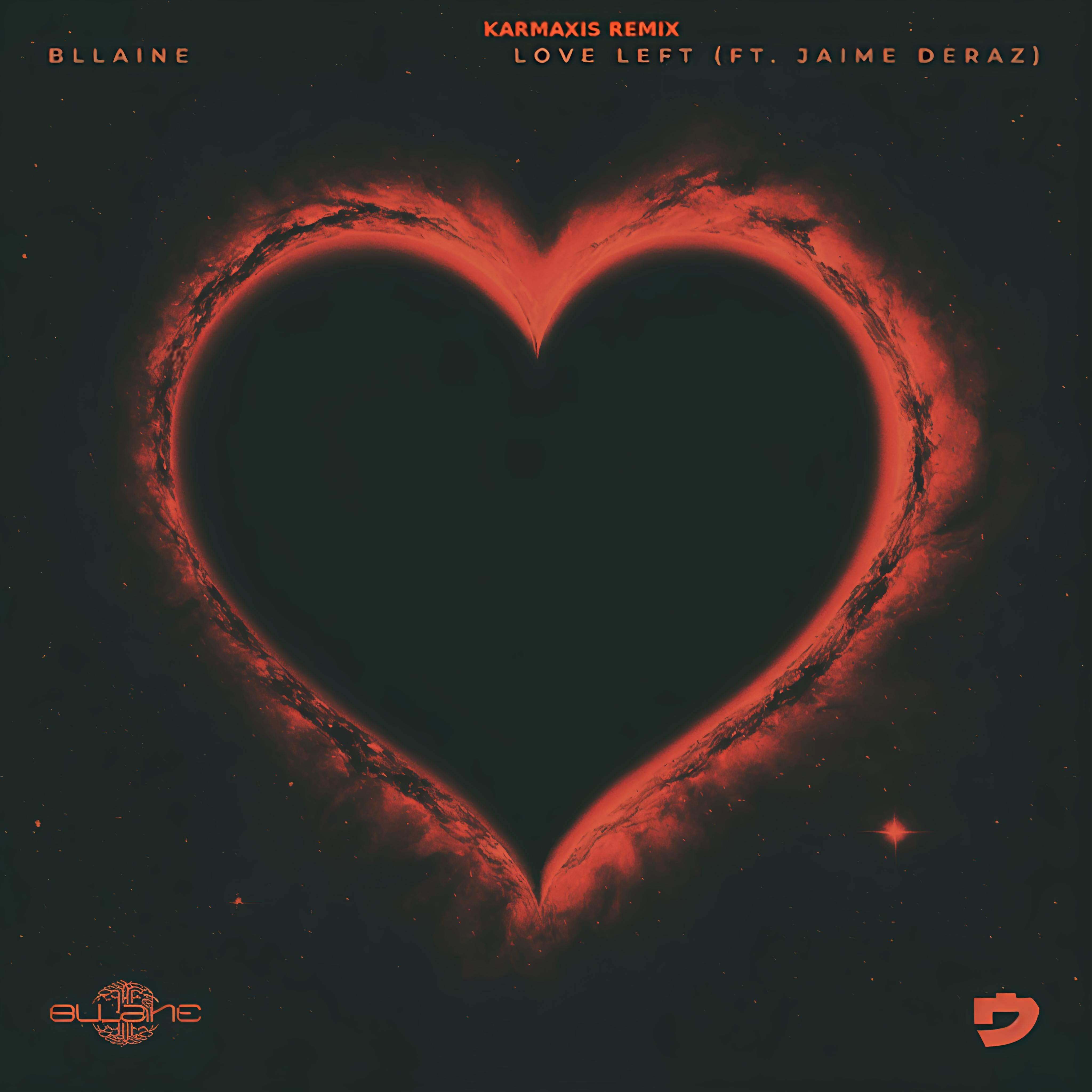 Love Left (Karmaxis Remix)