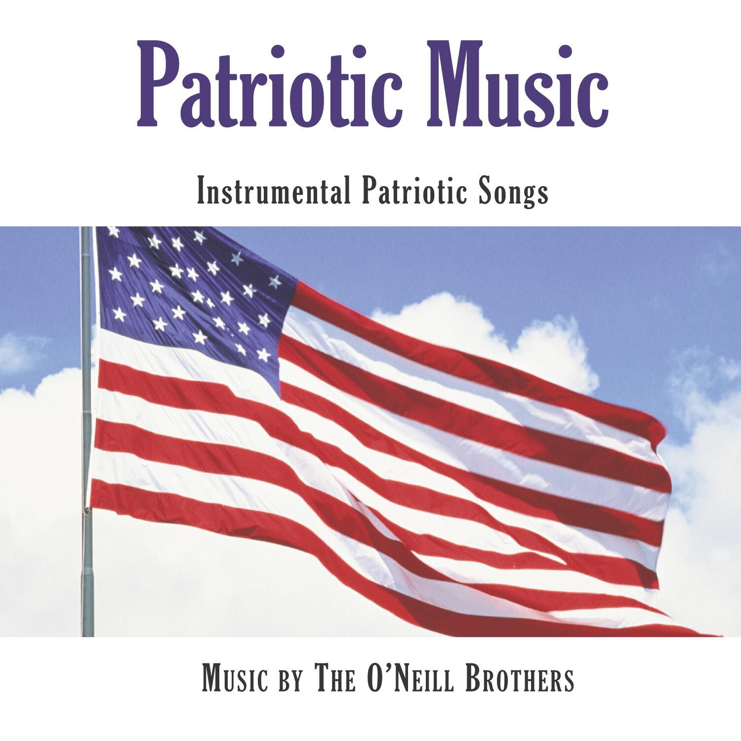 Patriotic Music: Instrumental Patriotic Music, Vol. 2