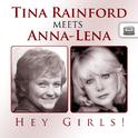 Hey Girls! - Tina Rainford meets Anna-Lena专辑