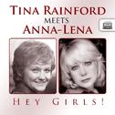 Hey Girls! - Tina Rainford meets Anna-Lena